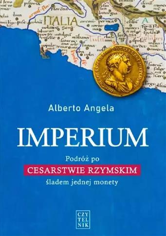 Imperium. Podróż po Cesarstwie Rzymskim