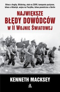 Największe błędy dowódców w II wojnie światowej wyd. 2025