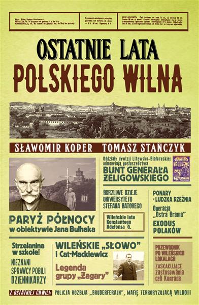 OSTATNIE LATA POLSKIEGO WILNA