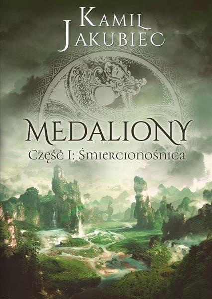 MEDALIONY. CZĘŚĆ 1. ŚMIERCIONOŚNICA