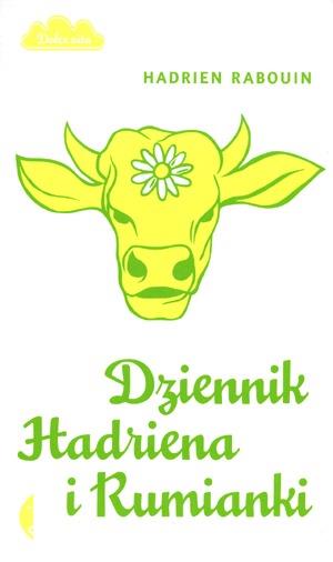 DZIENNIK HADRIENA I RUMIANKI. 1300 KILOMETRÓW