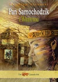 PAN SAMOCHODZIK  Z WINNETOU