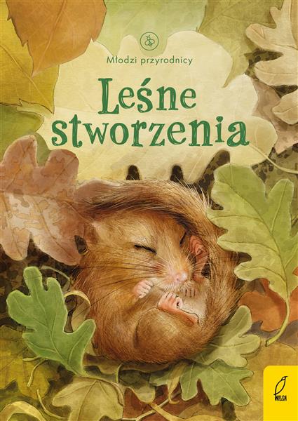 MŁODZI PRZYRODNICY. LEŚNE STWORZENIA