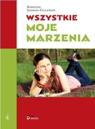 WSZYSTKIE MOJE MARZENIA
