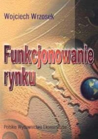 FUNKCJONOWANIE RYNKU