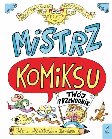 MISTRZ KOMIKSU. TWÓJ PRZEWODNIK