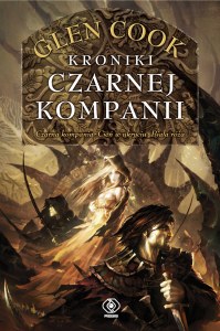 Kroniki Czarnej Kompanii. Czarna Kompania. Tom 1 wyd. 2025