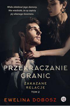 NIEGRZECZNE KSIĄŻKI. ZAKAZANE RELACJE. TOM 2.