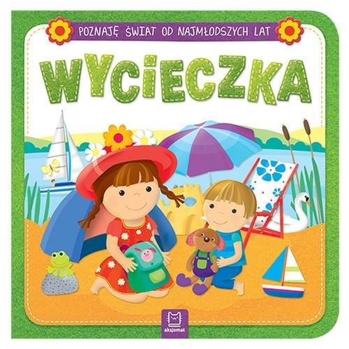POZNAJĘ ŚWIAT OD NAJMŁODSZYCH LAT. WYCIECZKA