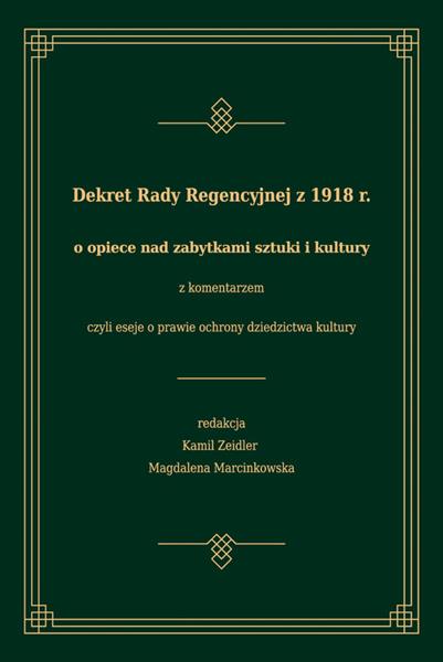DEKRET RADY REGENCYJNEJ Z 1918 R. O OPIECE NAD
