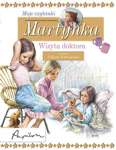MARTYNKA. MOJE CZYTANKI. WIZYTA DOKTORA