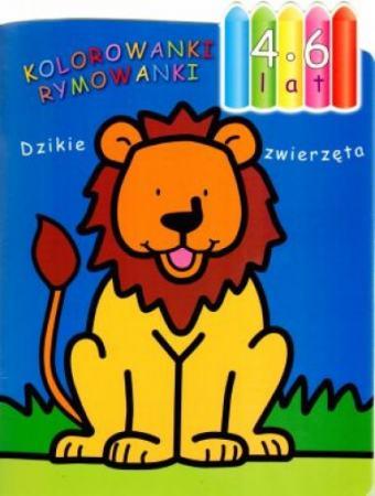 DZIKIE ZWIERZĘTA. KOLOROWANKI-RYMOWANKI