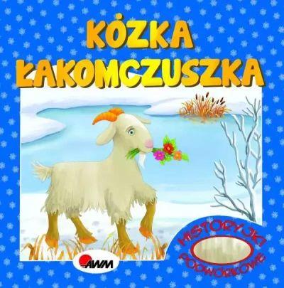 KÓZKA ŁAKOMCZUSZKA. HISTORYJKI PODWÓRKOWE