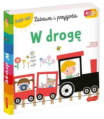 AKADEMIA MĄDREGO DZIECKA. ZABAWA I PRZYGODA. W DRO