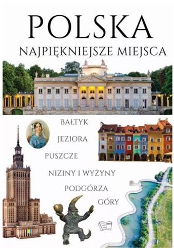 POLSKA NAJPIĘKNIEJSZE MIEJSCA