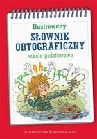 ILUSTR.SŁOW.ORTOGR.SZK.PODSTAWOWA