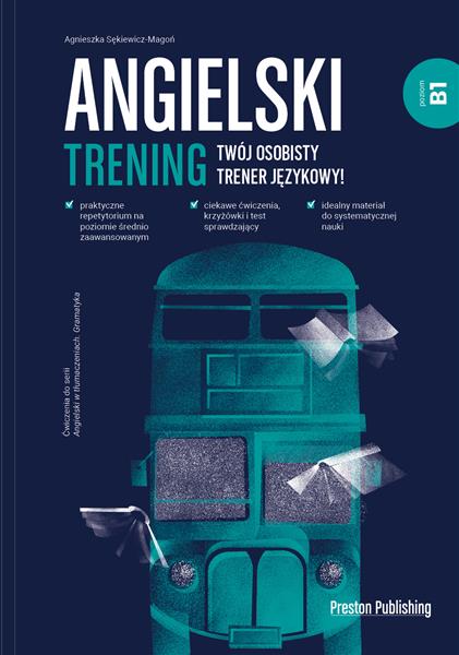 ANGIELSKI. TRENING POZIOM B1