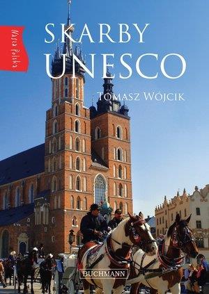 NASZA POLSKA. SKARBY UNESCO