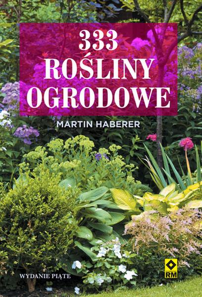 333 ROŚLINY OGRODOWE WYD. 2021