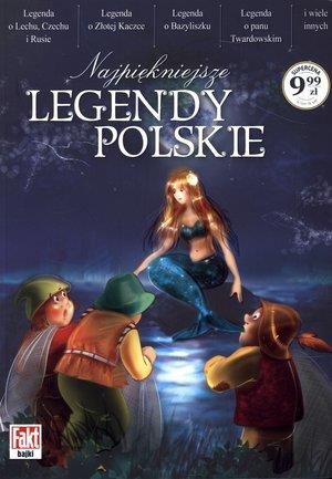 Najpiękniejsze legendy polskie