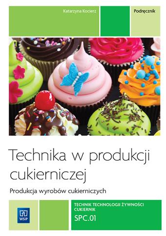 Technika w produkcji cukierniczej. Wyroby