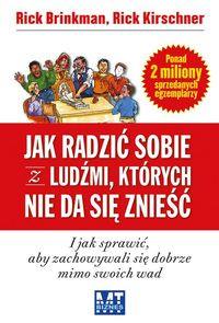 JAK RADZIĆ SOBIE Z LUDŹMI KTÓRYCH NIE DA SIĘ