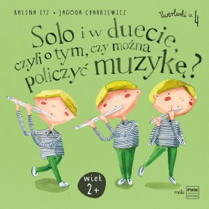 Solo i w duecie, czyli o tym, czy można policzyć muzykę?