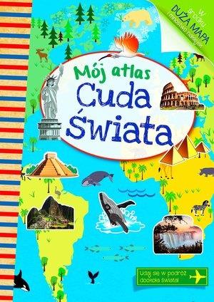 MÓJ ATLAS. CUDA ŚWIATA