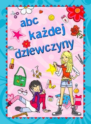 ABC KAŻDEJ DZIEWCZYNY