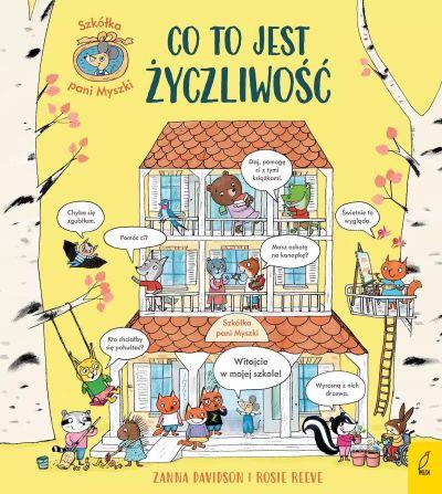 SZKÓŁKA PANI MYSZKI. TOM 1. CO TO JEST ŻYCZLIWOŚĆ