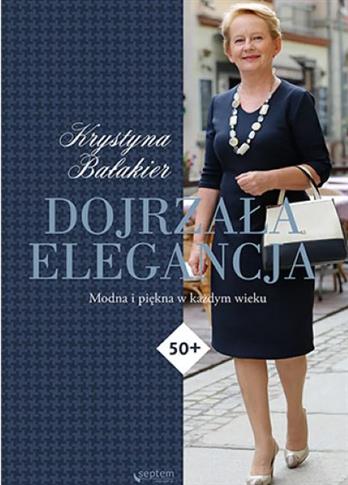 Dojrzała elegancja modna i piękna w każdym wieku