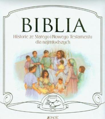 BIBLIA. HISTORIE ZE STAREGO I NOWEGO..