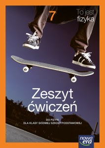 Fizyka TO JEST FIZYKA NEON ćwiczenia klasa 7 szkoła podstawowa EDYCJA 2026