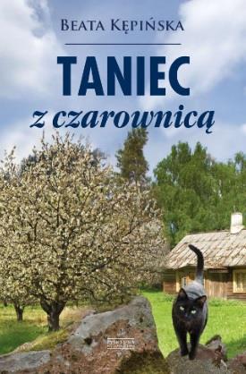 TANIEC Z CZAROWNICĄ B.KĘPIŃSKA ZYSK