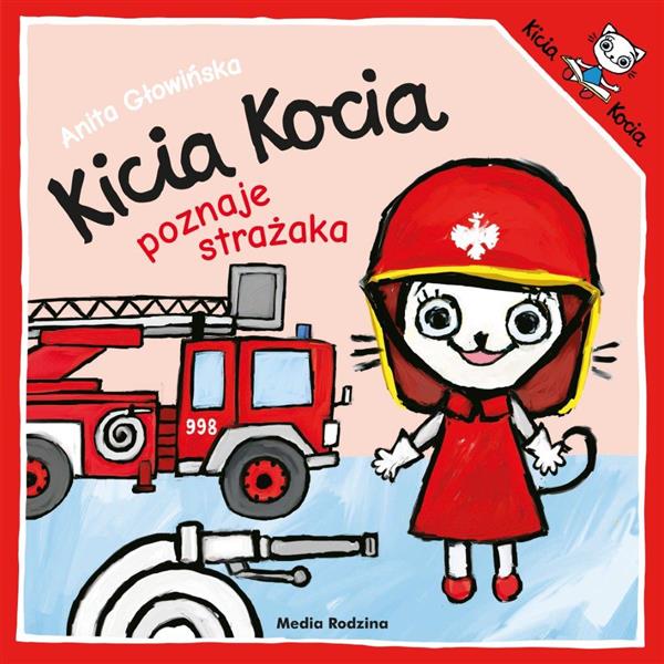 KICIA KOCIA POZNAJE STRAŻAKA W. 2019