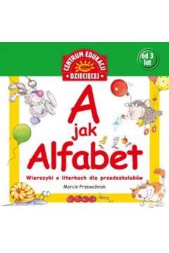 A JAK ALFABET. WIERSZYKINO LITERKACH DLA PRZED?