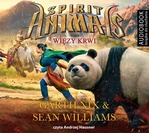 SPIRIT ANIMALS. TOM 3. WIĘZY KRWI. AUDIOBOOK
