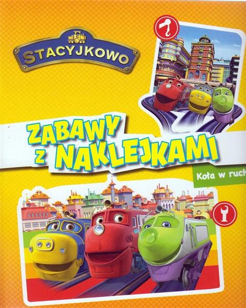 STACYJKOWO. ZABAWY Z NAKLEJKAMI!