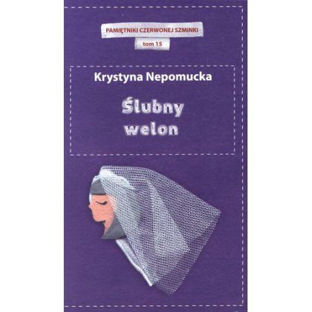 Ślubny welon. Pamiętniki czerwonej szminki. Tom 15