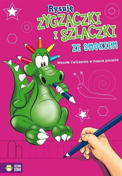 RYSUJĘ ZYGZACZKI I SZLACZKI ZE SMOKIEM 97883807384