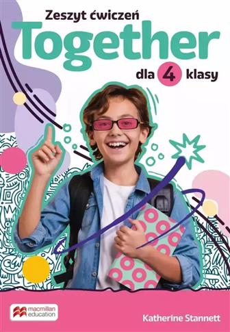Together. Szkoła podstawowa. Klasa 4. Zeszyt ćwicz