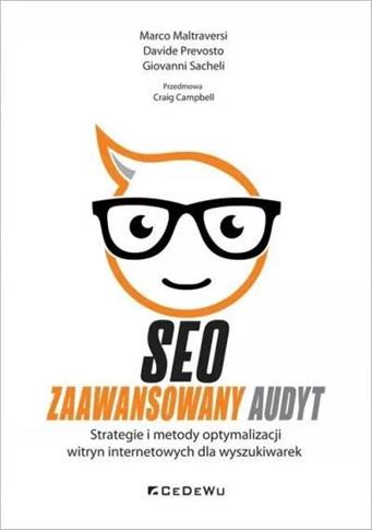 SEO. Zaawansowany audyt. Strategie i metody
