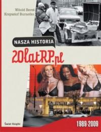 Nasza historia. 20 lat RP