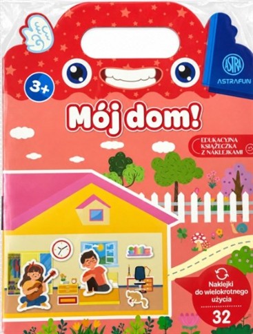 EDUKACYJNA KSIĄŻECZKA Z NAKLEJKAMI ASTRA – MÓJ DOM