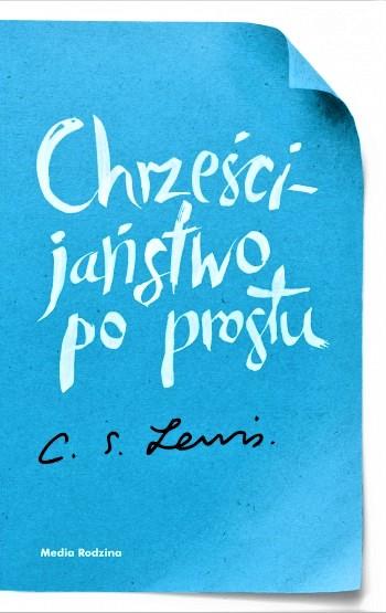 CHRZEŚCIJAŃSTWO PO PROSTU