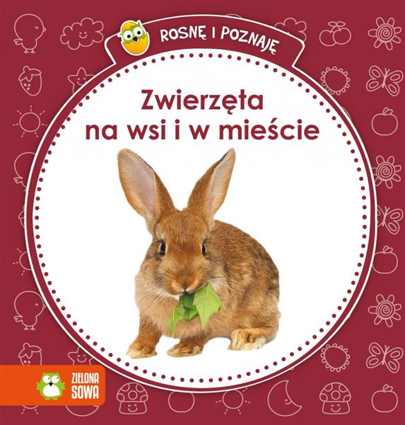 ROSNĘ I POZNAJĘ. NOWE ZWIERZĘTA NA WS