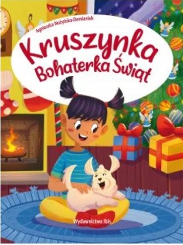 KRUSZYNKA. BOHATERKA ŚWIĄT