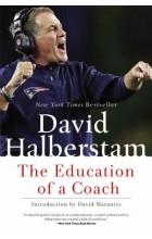 THE EDUCATION OF A COACH