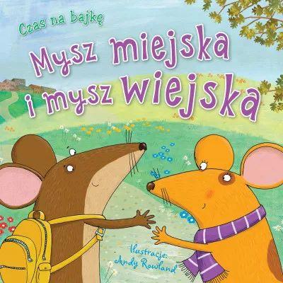 Czas na bajkę. Mysz miejska i mysz wiejska