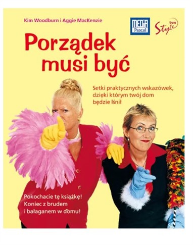 PORZĄDEK MUSI BYĆ